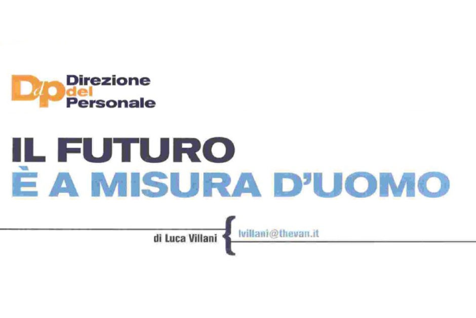 Intervista: “Il futuro è a misura d’uomo”