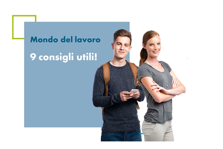 Mondo del lavoro: 9 consigli utili!